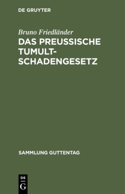 Das preussische Tumultschadengesetz
