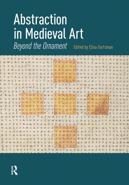 Abstraction in Medieval Art – Beyond the Ornament