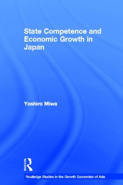 State Competence and Economic Growth in Japan