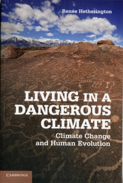 Living in a Dangerous Climate