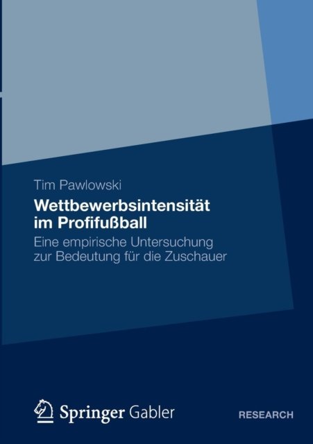 Wettbewerbsintensitat im Profifußball