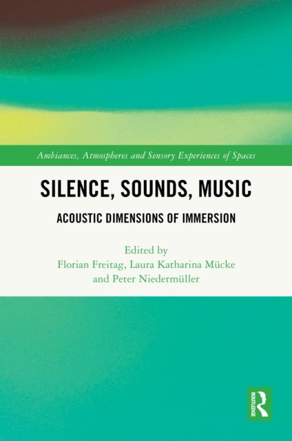 Silence, Sounds, Music