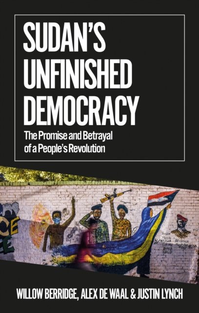 Sudan''s Unfinished Democracy