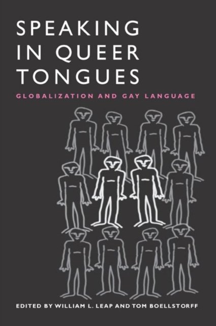 Speaking in Queer Tongues