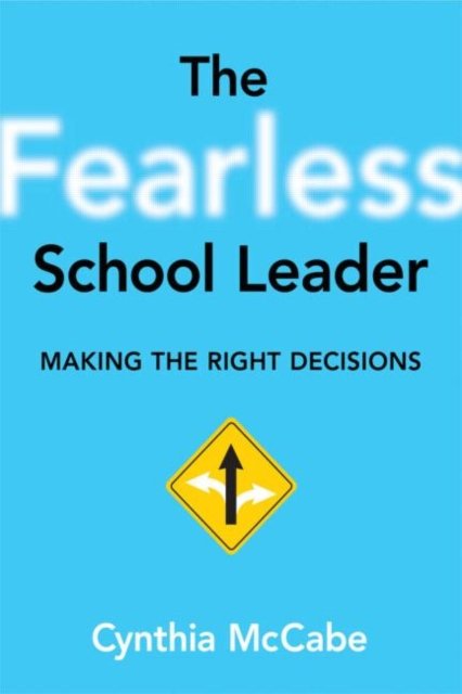 The Fearless School Leader