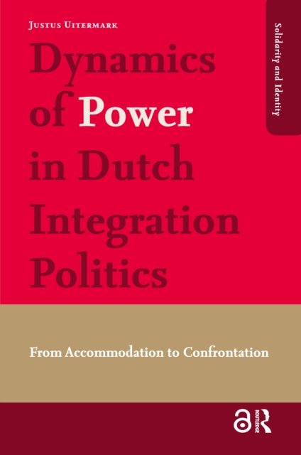 Dynamics of Power in Dutch Integration Politics
