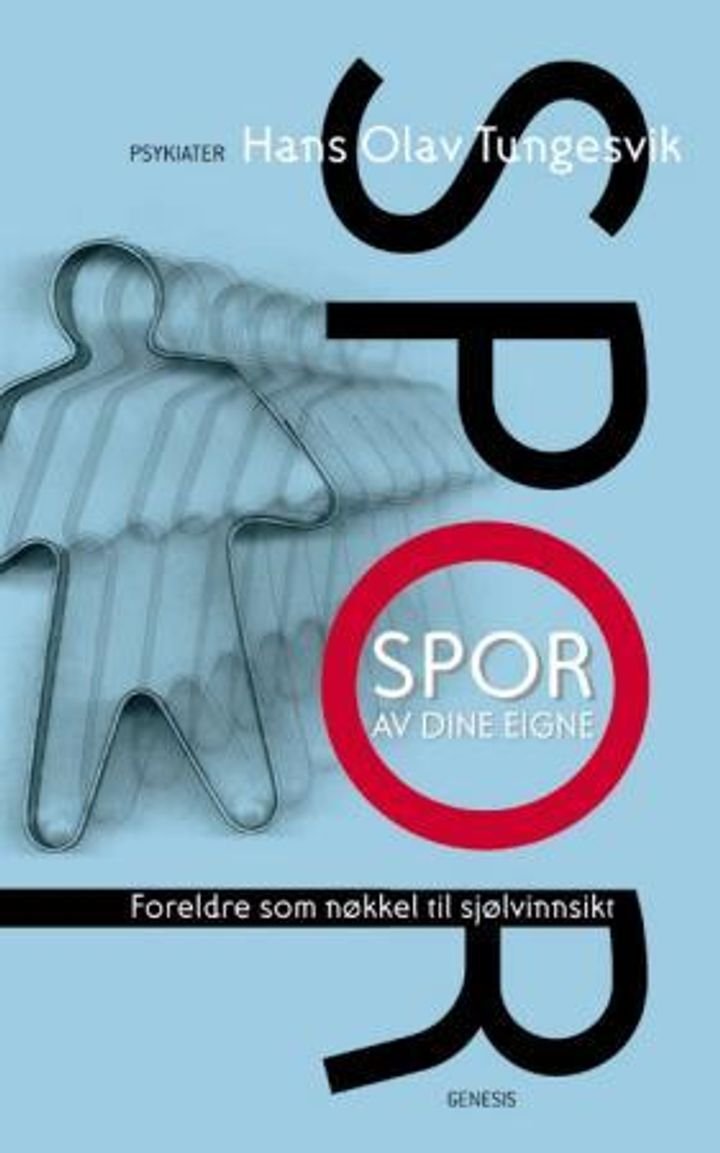 Spor av dine eigne - foreldre som nøkkel til sjølvinnsikt