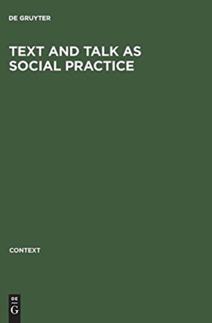 Text and talk as social practice