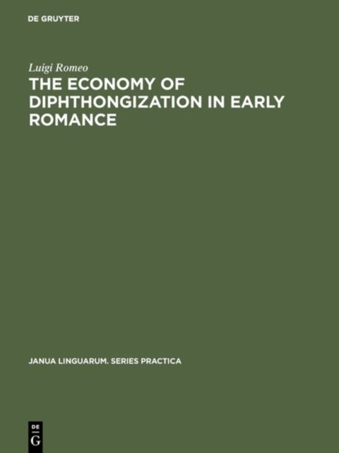 economy of diphthongization in early romance
