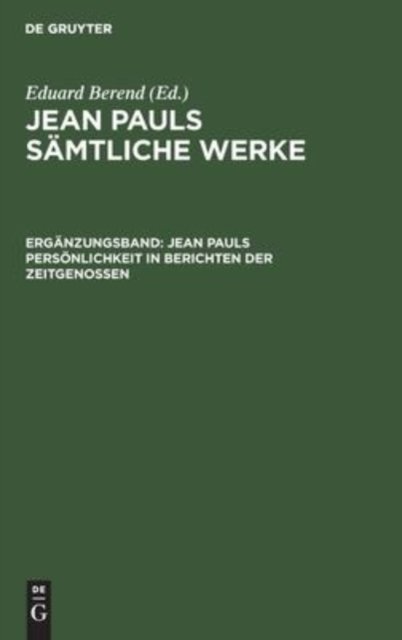 Jean Pauls Personlichkeit in Berichten Der Zeitgenossen