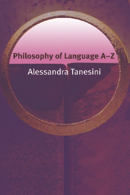 Philosophy of Language A–Z