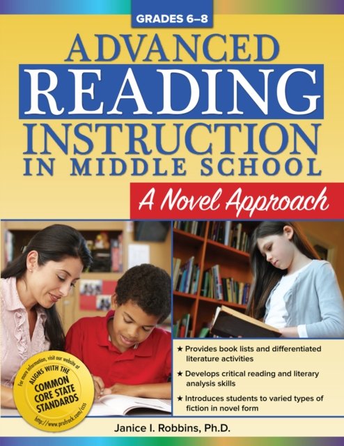 Advanced Reading Instruction in Middle School, Grades 6-8