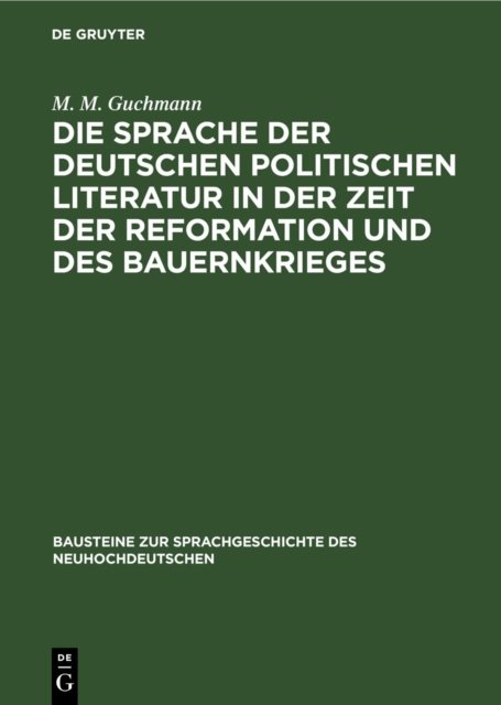 Sprache der deutschen politischen Literatur in der Zeit der Reformation und des Bauernkrieges