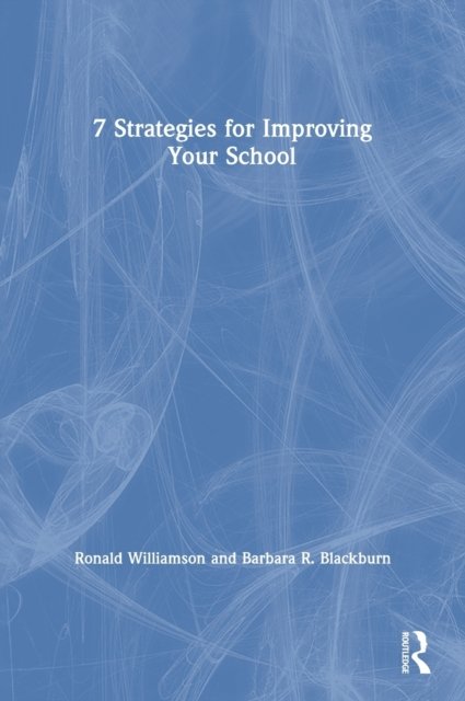 7 Strategies for Improving Your School