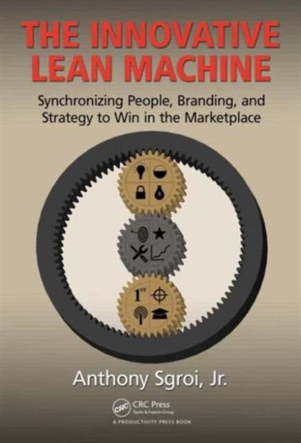 The Innovative Lean Machine