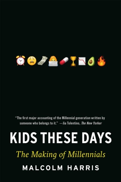 Kids These Days