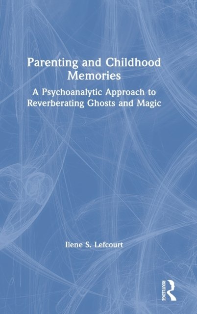 Parenting and Childhood Memories