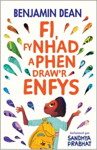 Fi Fy Nhad a Phen Draw''r Enfys
