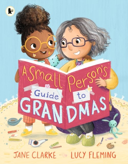 Small Person''s Guide to Grandmas