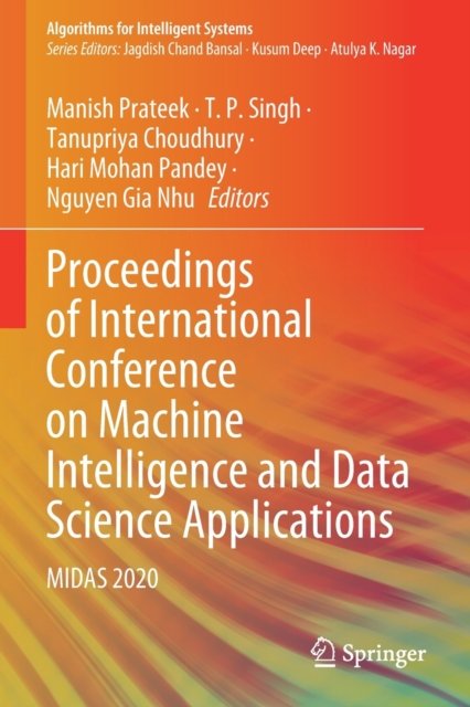 Proceedings of International Conference on Machine Intelligence and Data Science Applications