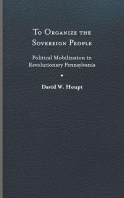 To Organize the Sovereign People