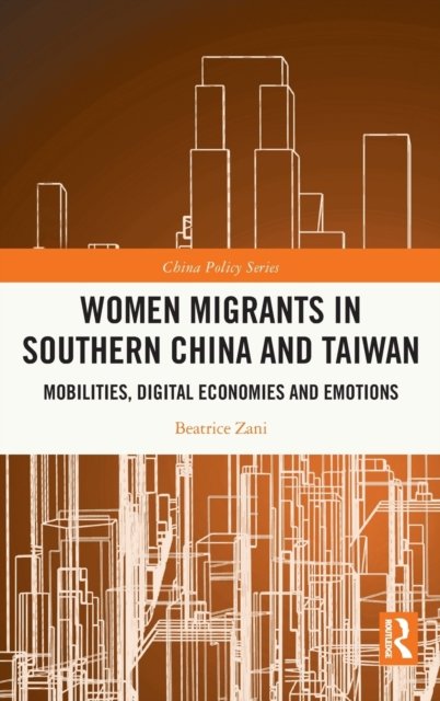 Women Migrants in Southern China and Taiwan