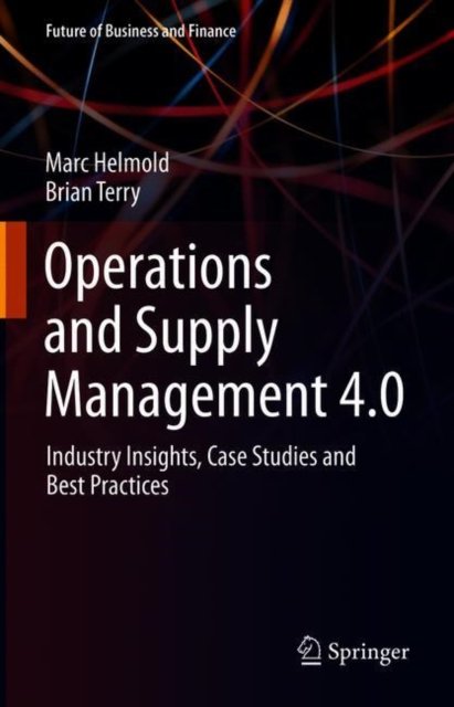 Operations and Supply Management 4.0