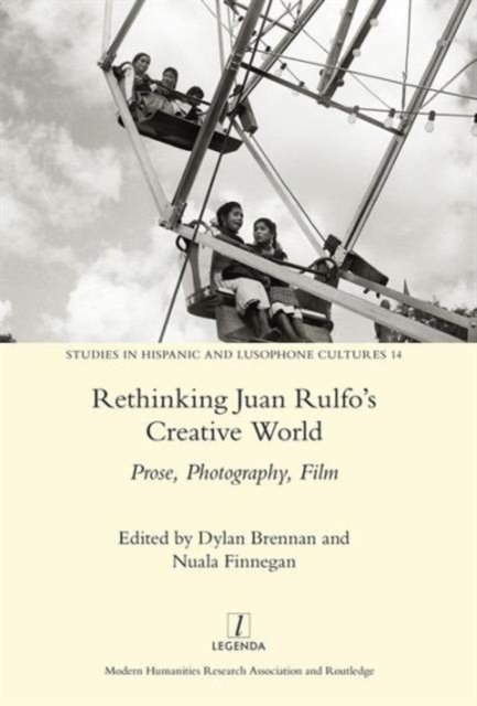 Rethinking Juan Rulfo''s Creative World