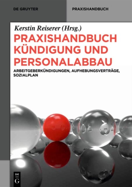 Praxishandbuch Kundigung und Personalabbau