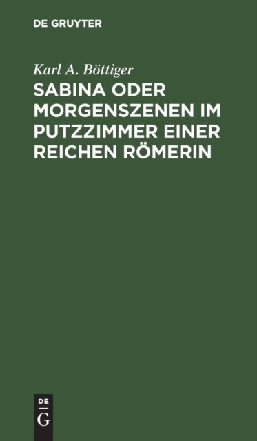 Sabina Oder Morgenszenen Im Putzzimmer Einer Reichen Römerin