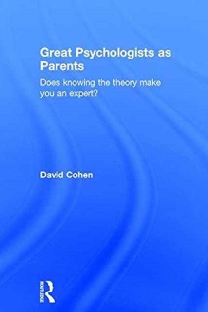 Great Psychologists as Parents