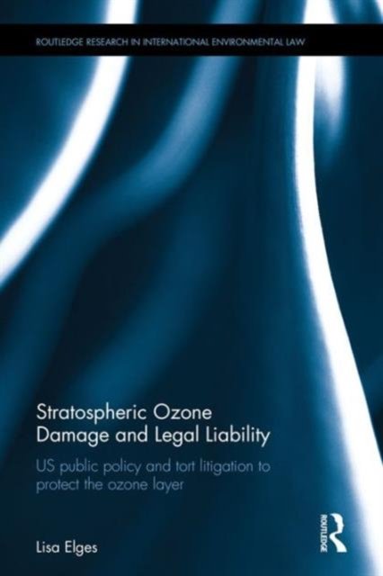 Stratospheric Ozone Damage and Legal Liability