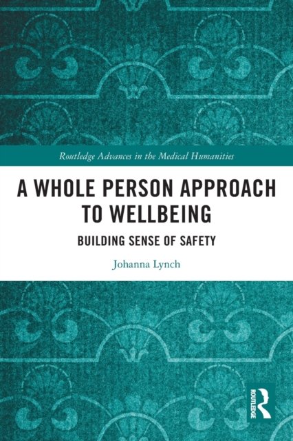 A Whole Person Approach to Wellbeing