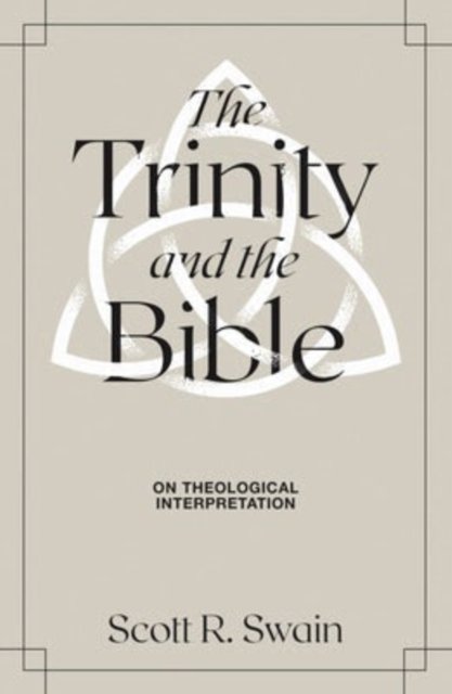 The Trinity & the Bible