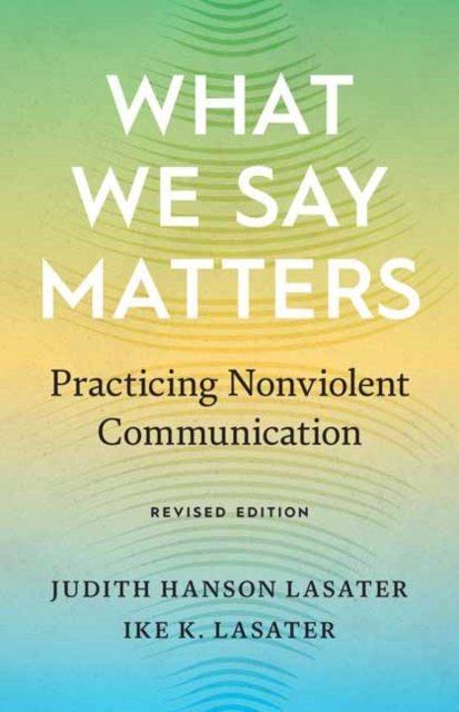 What We Say Matters