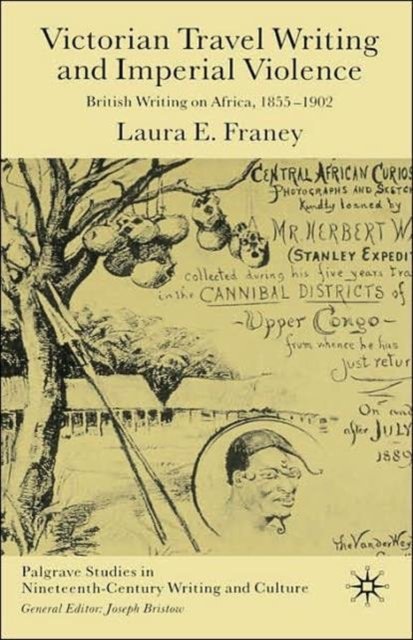 Victorian Travel Writing and Imperial Violence