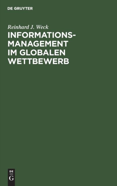 Informationsmanagement im globalen Wettbewerb