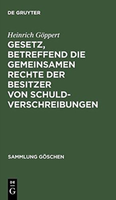 Gesetz, betreffend die gemeinsamen Rechte der Besitzer von Schuldverschreibungen