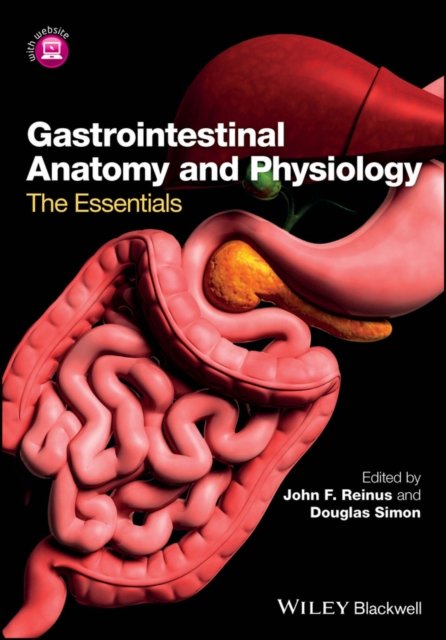 Gastrointestinal Anatomy and Physiology – The Essentials