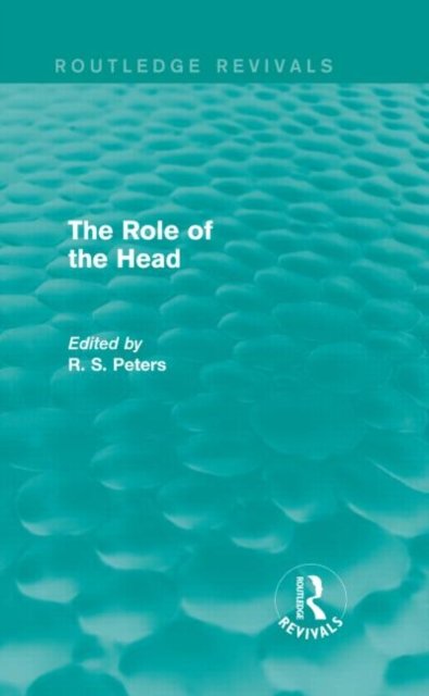 The Role of the Head (Routledge Revivals)
