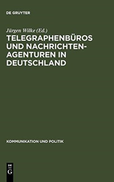 Telegraphenburos und Nachrichtenagenturen in Deutschland