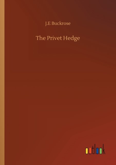 The Privet Hedge