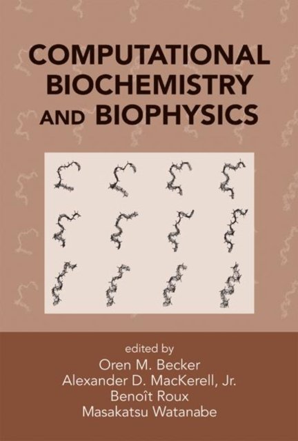 Computational Biochemistry and Biophysics