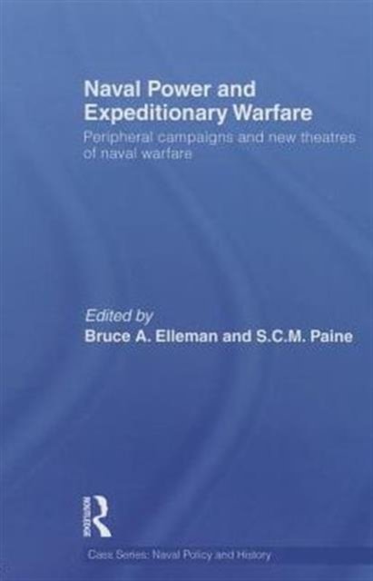 Naval Power and Expeditionary Wars