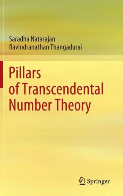 Pillars of Transcendental Number Theory