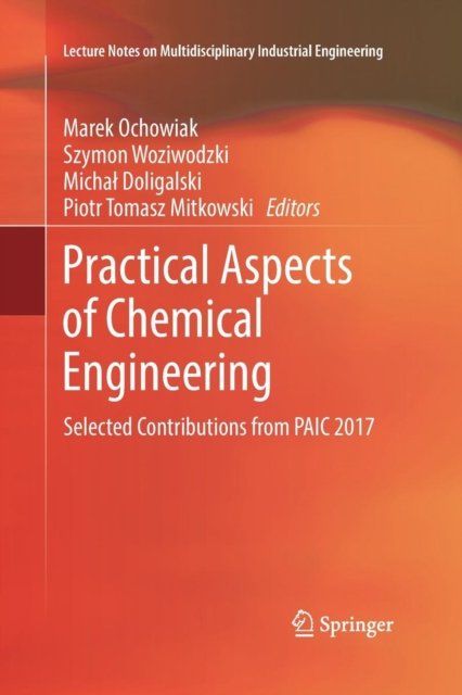 Practical Aspects of Chemical Engineering