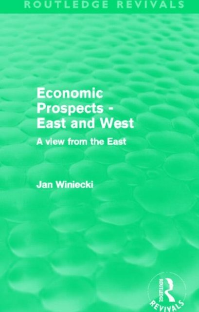 Economic Prospects - East and West