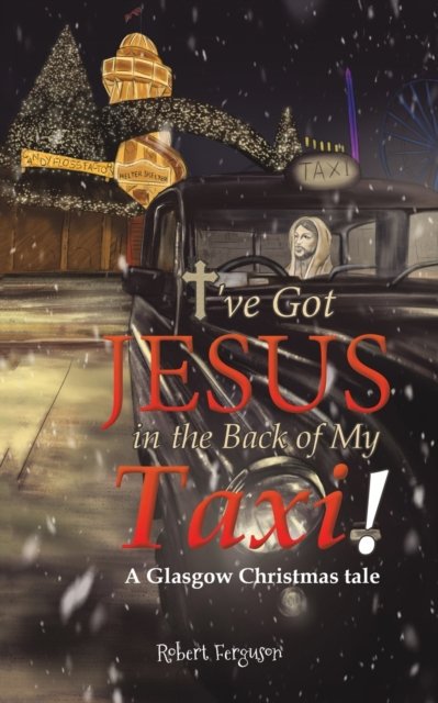 I've got Jesus in the Back of my Taxi!