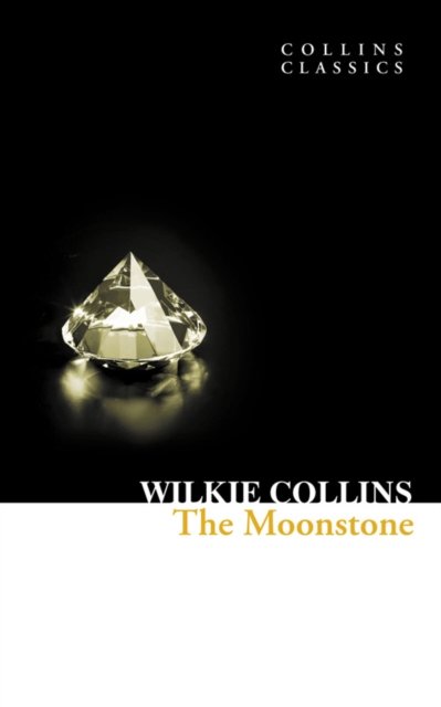 CLASSICS THE MOONSTONE