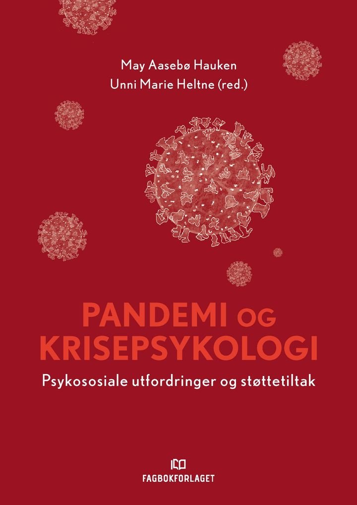 Pandemi og krisepsykologi - psykososiale utfordringer og støttetiltak